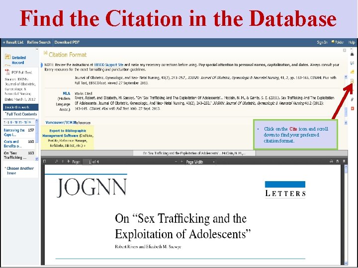 Find the Citation in the Database • Click on the Cite icon and scroll