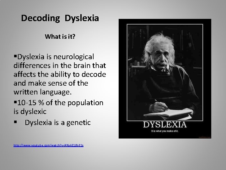 Decoding Dyslexia What is it? §Dyslexia is neurological differences in the brain that affects
