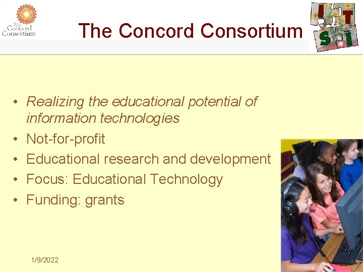 The Concord Consortium • Realizing the educational potential of information technologies • Not-for-profit •