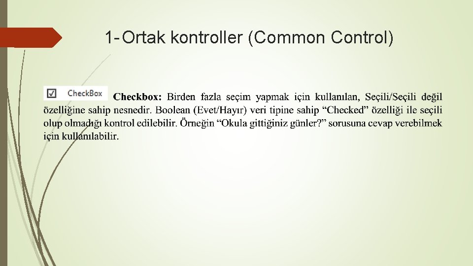 1 - Ortak kontroller (Common Control) 