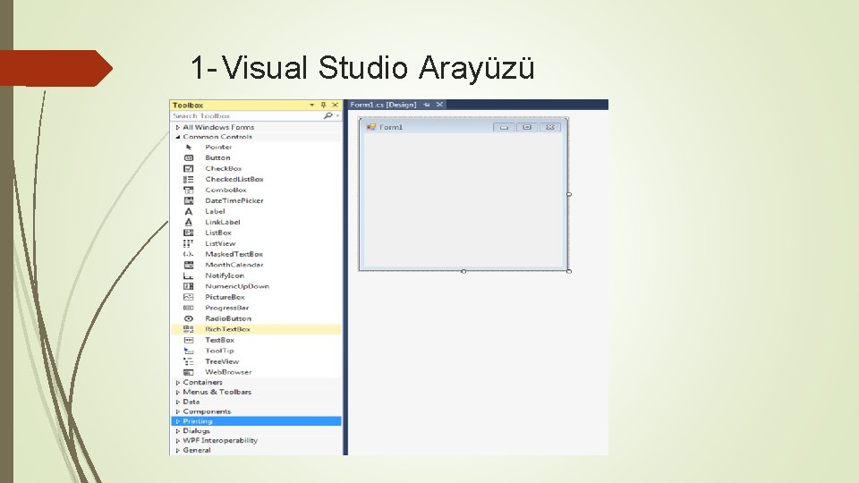 1 - Visual Studio Arayüzü 