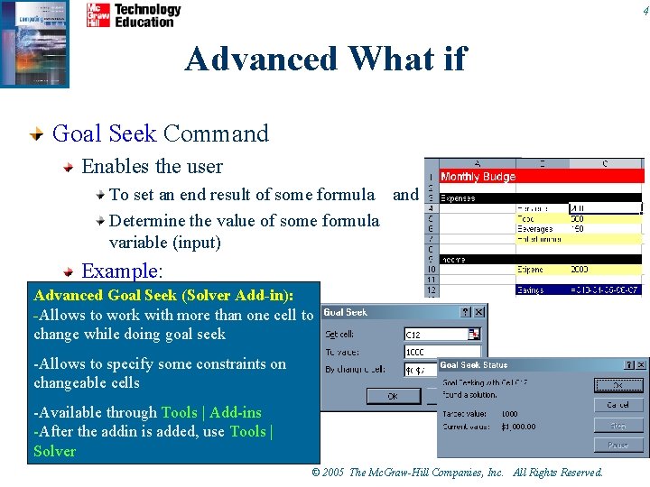 4 Advanced What if Goal Seek Command Enables the user To set an end 4 Advanced What if Goal Seek Command Enables the user To set an end
