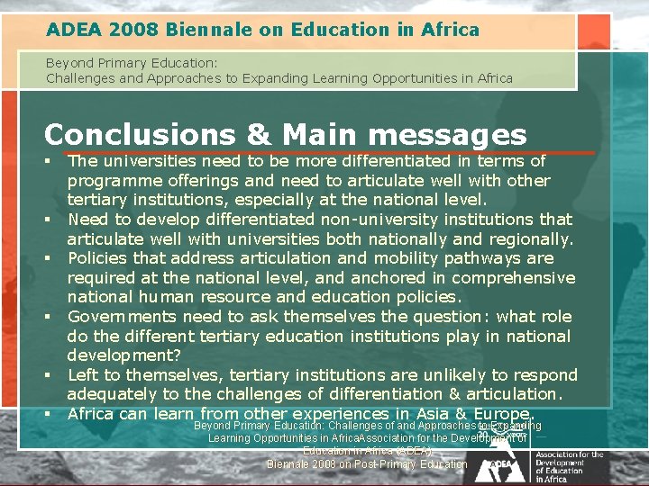 ADEA 2008 Biennale on Education in Africa Beyond Primary Education: Challenges and Approaches to