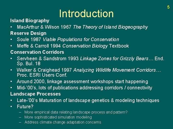 Introduction Island Biography • Mac. Arthur & Wilson 1967 Theory of Island Biogeography Reserve