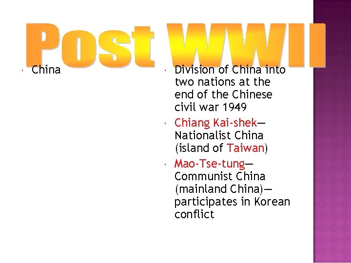  China Division of China into two nations at the end of the Chinese
