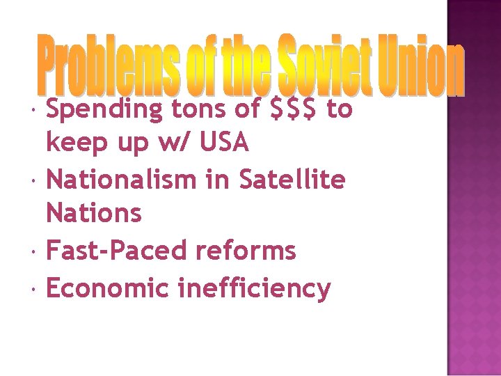  Spending tons of $$$ to keep up w/ USA Nationalism in Satellite Nations