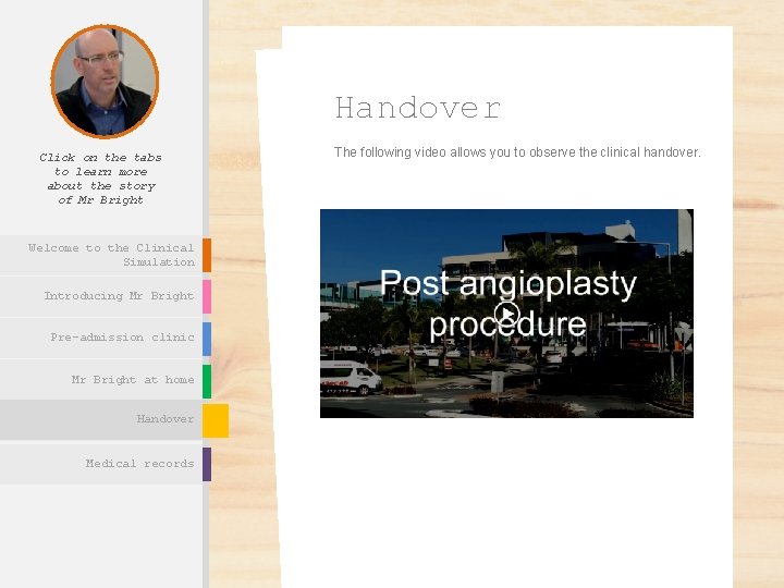 Handover Click on the tabs to learn more about the story of Mr Bright