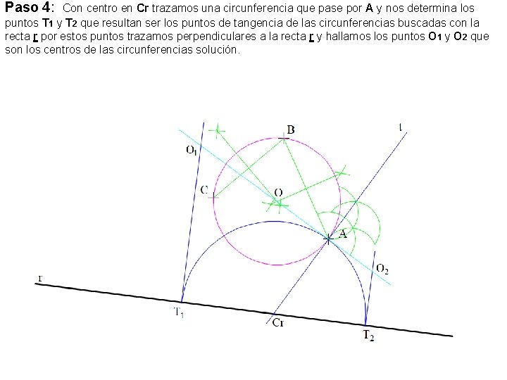 Paso 4: Con centro en Cr trazamos una circunferencia que pase por A y