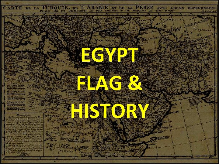 EGYPT FLAG & HISTORY 