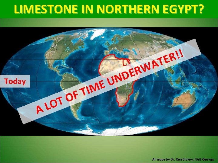 LIMESTONE IN NORTHERN EGYPT? Today F O T O AL E TIM ! !