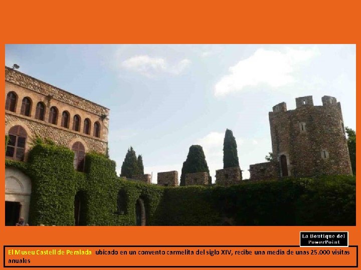 El Museu Castell de Peralada ubicado en un convento carmelita del siglo XIV, recibe