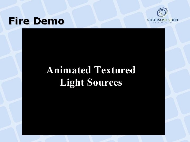 Fire Demo 