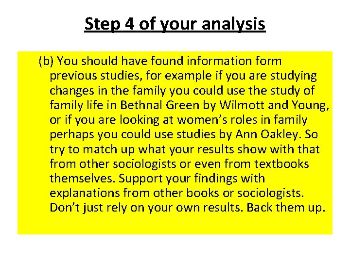 Analysis Learning Objective To complete your analysis Analysis