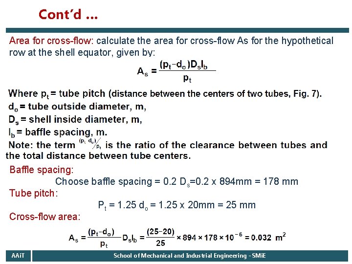 Cont’d … Area for cross-flow: calculate the area for cross-flow As for the hypothetical Cont’d … Area for cross-flow: calculate the area for cross-flow As for the hypothetical