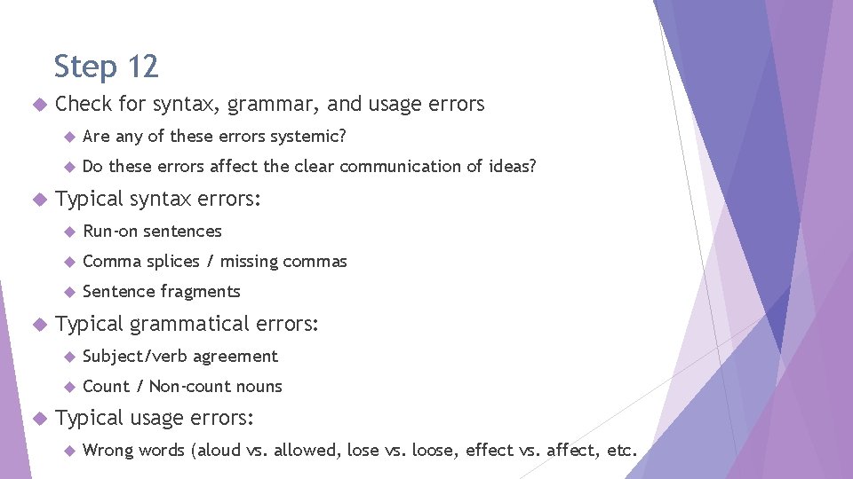 Step 12 Check for syntax, grammar, and usage errors Are any of these errors