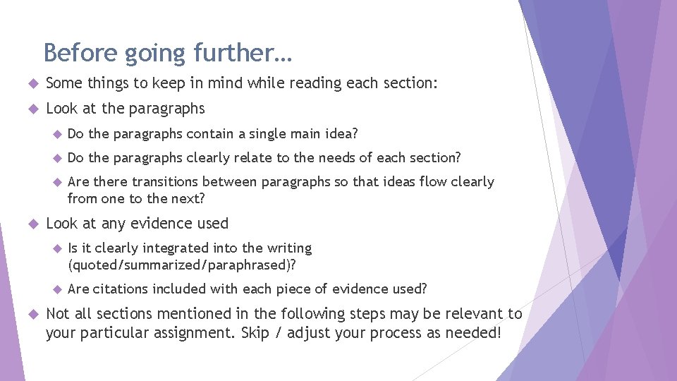 Before going further… Some things to keep in mind while reading each section: Look