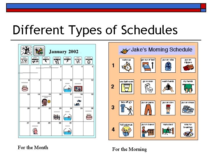 Different Types of Schedules For the Month For the Morning 