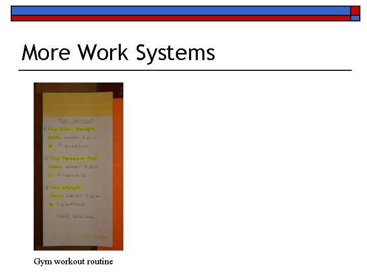 More Work Systems Gym workout routine 