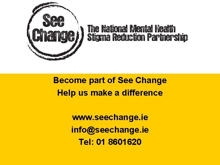 Become part of See Change Help us make a difference www. seechange. ie info@seechange.