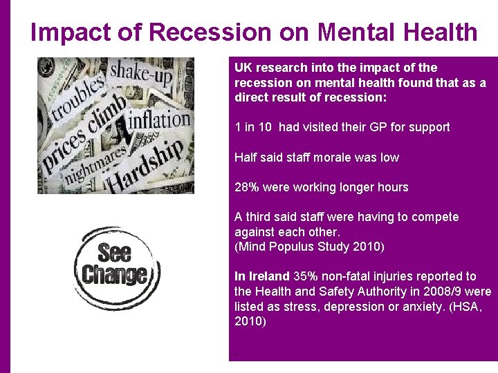 Impact of Recession on Mental Health UK research into the impact of the recession