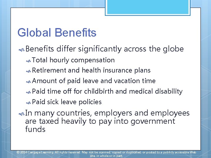 Global Benefits Total differ significantly across the globe hourly compensation Retirement Amount and health