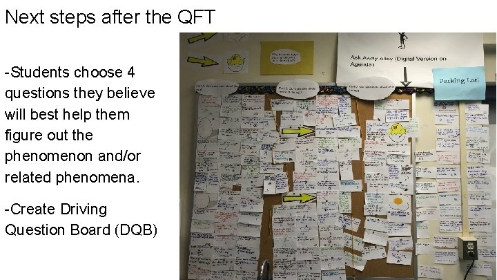 Next steps after the QFT -Students choose 4 questions they believe will best help