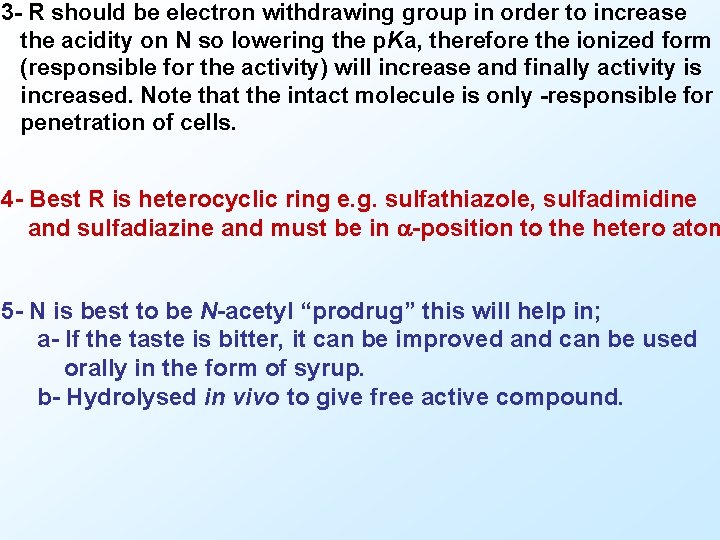 3 R should be electron withdrawing group in order to increase the acidity on