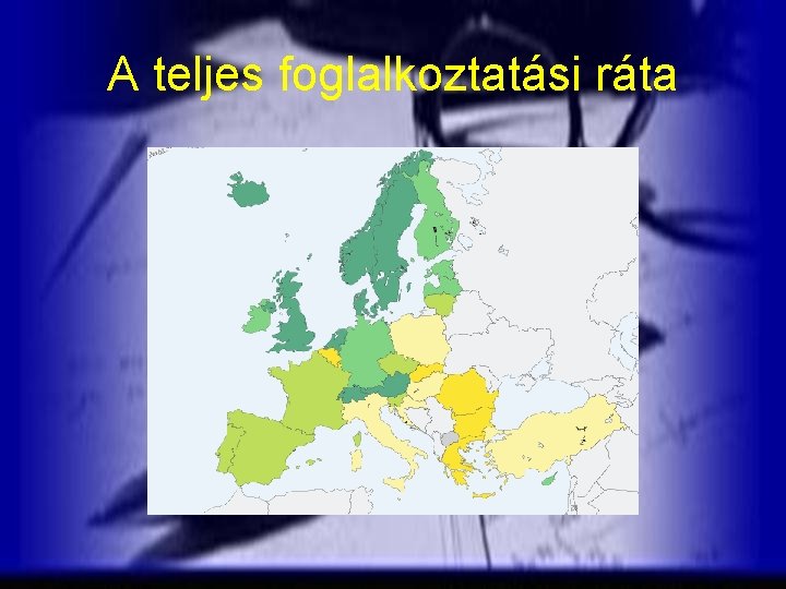 A teljes foglalkoztatási ráta 