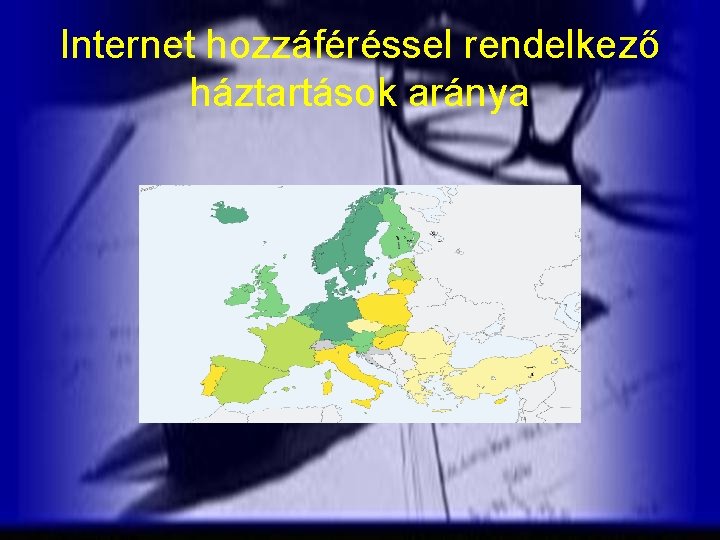 Internet hozzáféréssel rendelkező háztartások aránya 