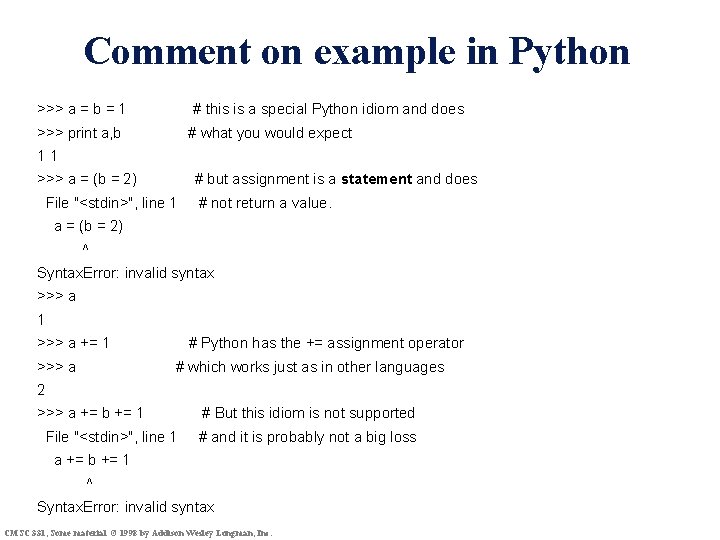 Comment on example in Python >>> a = b = 1 # this is