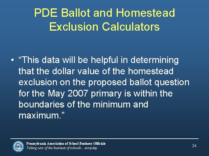 PDE Ballot and Homestead Exclusion Calculators • “This data will be helpful in determining