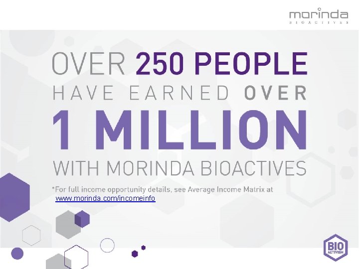 www. morinda. com/incomeinfo 