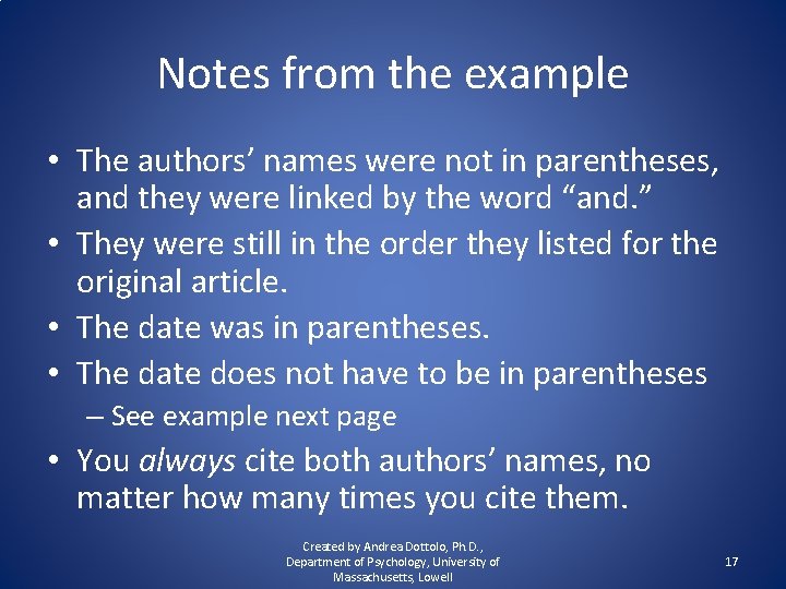 Notes from the example • The authors’ names were not in parentheses, and they