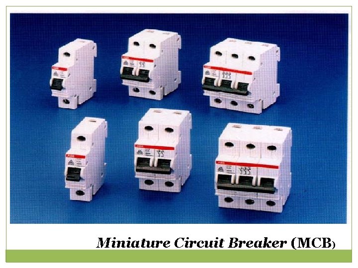 Miniature Circuit Breaker (MCB) 