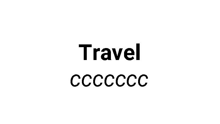 Travel ccccccc Travel ccccccc