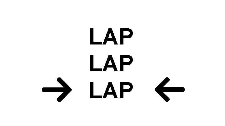 LAP LAP LAP LAP