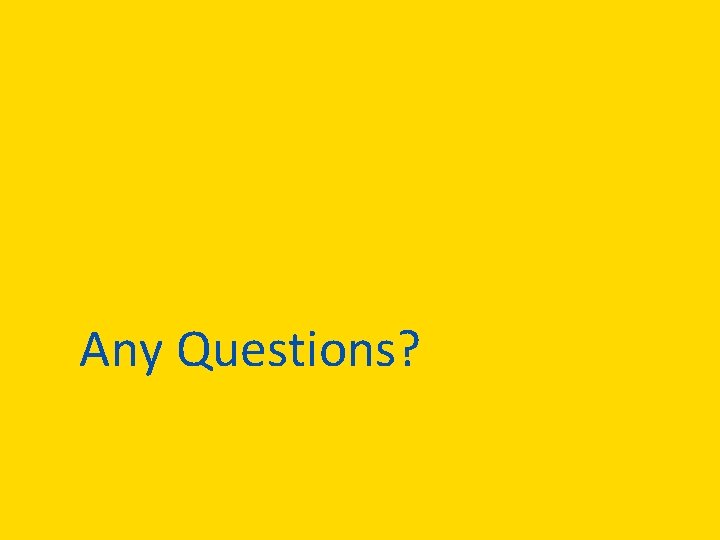 Any Questions? Aviva: Public 