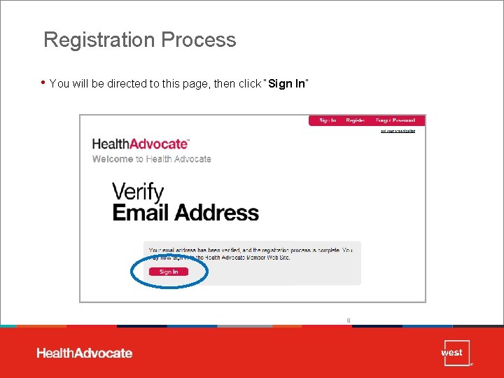 Registration Process • You will be directed to this page, then click “Sign In”