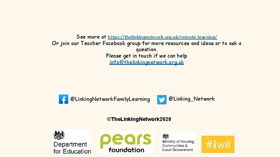 See more at https: //thelinkingnetwork. org. uk/remote-learning/ Or join our Teacher Facebook group for
