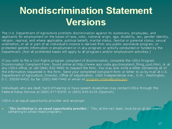 Nondiscrimination Statement Versions The U. S. Department of Agriculture prohibits discrimination against its customers,