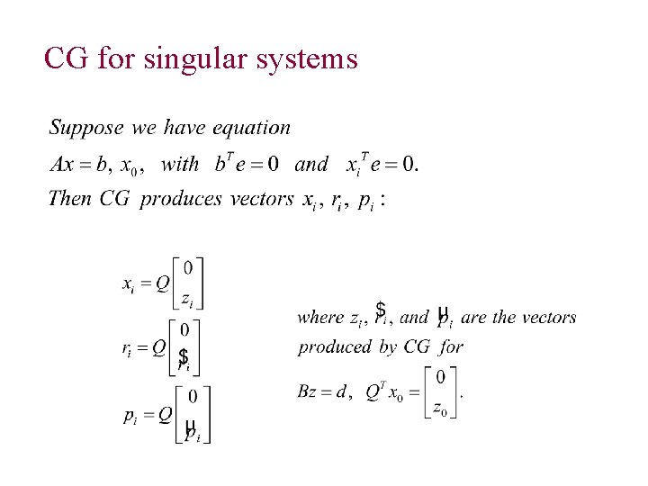 CG for singular systems 