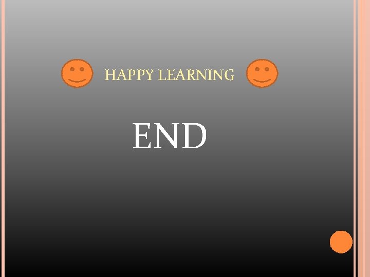 HAPPY LEARNING END 