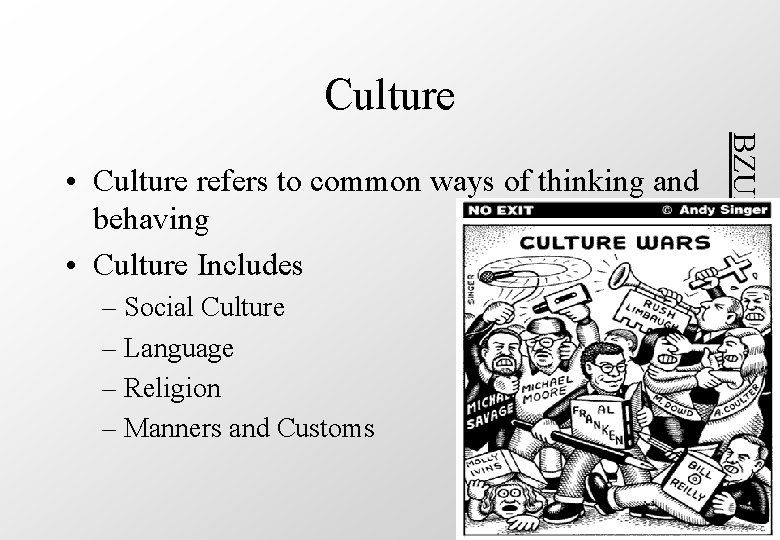 Culture – Social Culture – Language – Religion – Manners and Customs BZUPAGES. COM