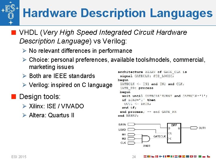 Hardware Description Languages VHDL (Very High Speed Integrated Circuit Hardware Description Language) vs Verilog: