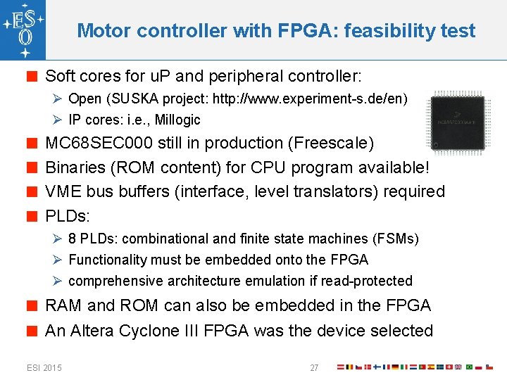 Motor controller with FPGA: feasibility test Soft cores for u. P and peripheral controller: