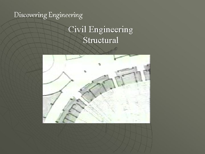 Discovering Engineering Civil Engineering Structural 