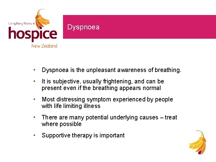 Dyspnoea • Dyspnoea is the unpleasant awareness of breathing. • It is subjective, usually