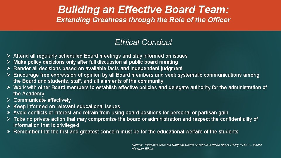 Building an Effective Board Team: Extending Greatness through the Role of the Officer Ethical