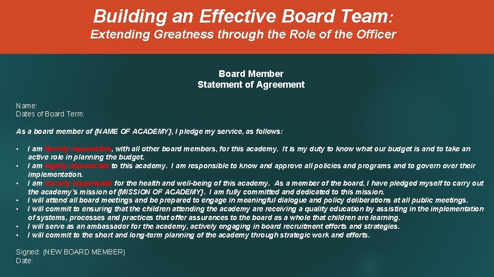 Building an Effective Board Team: Extending Greatness through the Role of the Officer Board