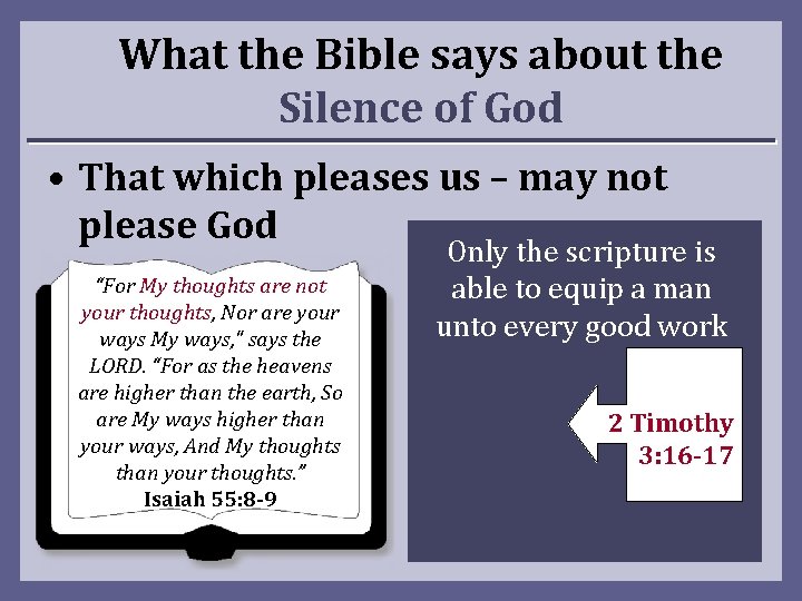 What the Bible says about the Silence of God • That which pleases us